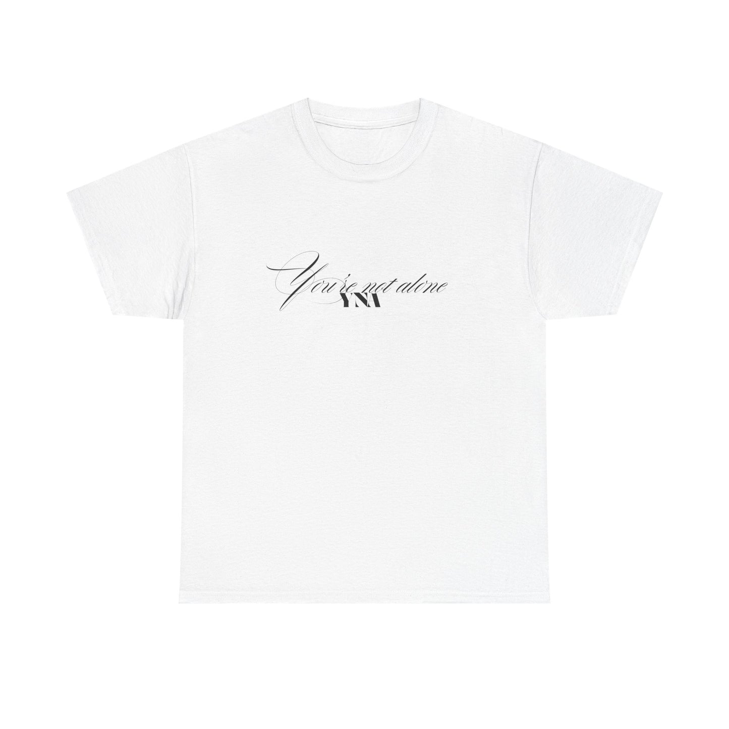 You're not alone Heavy cotton T-Shirt